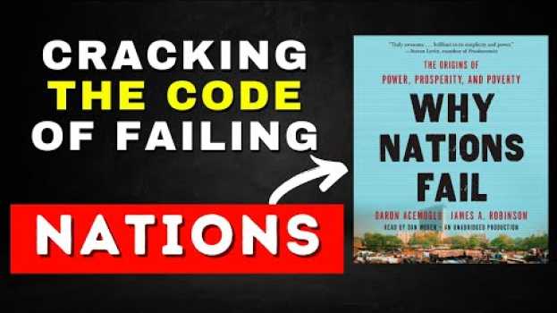 Video Why Nations Fail Book Summary: Uncovering the Secrets of Success & Failure em português