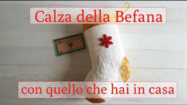 Video CALZA BEFANA fai da te FACILE con QUELLO CHE HAI IN CASA (2020) riciclo creativo tutorial #96 in English