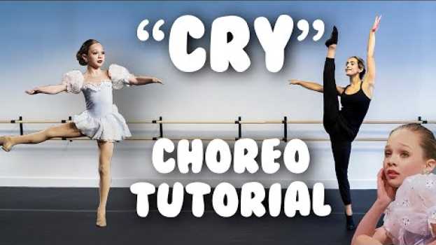 Video Learn Maddie Ziegler's Cry Solo From Dance Moms- Full Dance Tutorial   türkçe