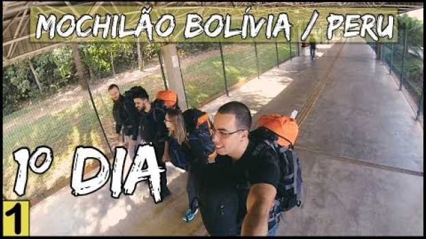 Video Dia da Partida | Mochilão Bolívia Peru | Toledo PR a Corumbá MS | #1 auf Deutsch
