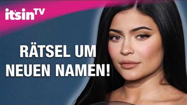 Video Kylie Jenner: Nach einem Monat benennt sie ihren neugeborenen Sohn um! | It's in TV   türkçe