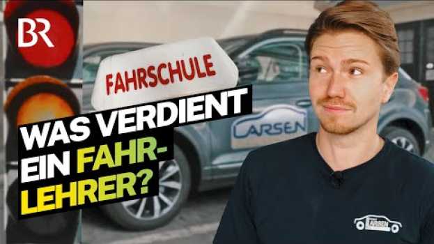 Video Fit für den Führerschein in der Fahrschule: Das verdient ein Fahrlehrer | Lohnt sich das?  |  BR en español