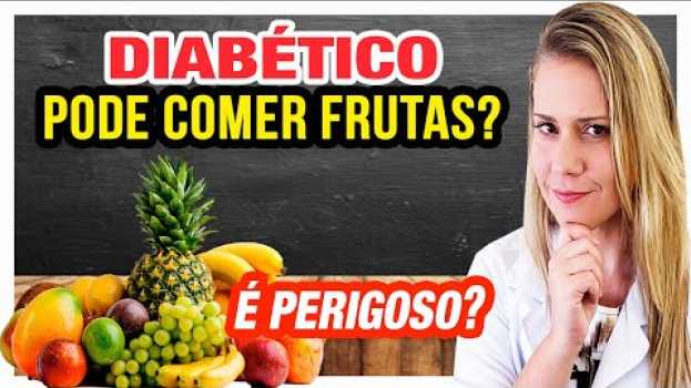 Видео Diabético Pode Comer Frutas? [DICAS e CUIDADOS] на русском