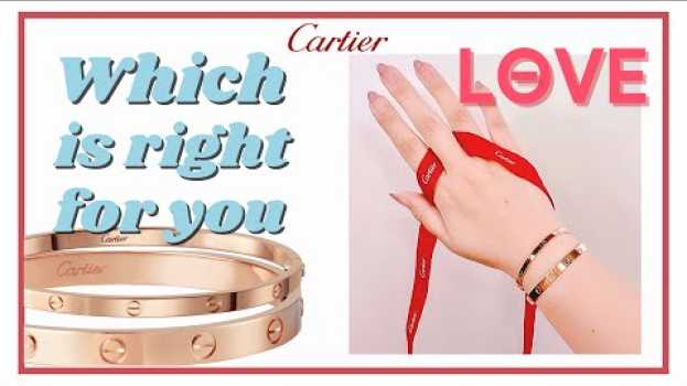 Video CARTIER LOVE BRACELET SMALL vs. REGULAR SIZE - Which Is Right For You | My First Luxury   türkçe