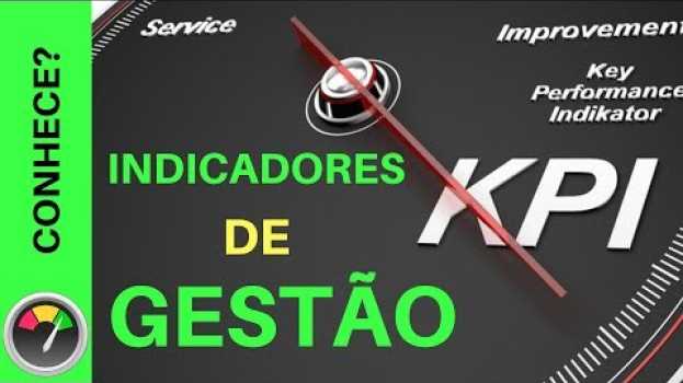 Video 🛑 O que são indicadores de gestão? en français