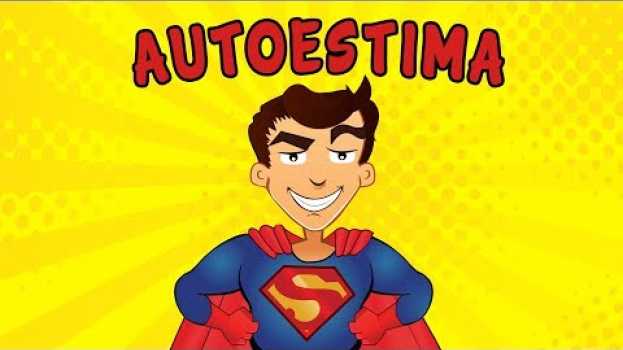 Video AUTOESTIMA | COMO MELHORAR A SUA COM TÉCNICAS SIMPLES E PODEROSAS en español