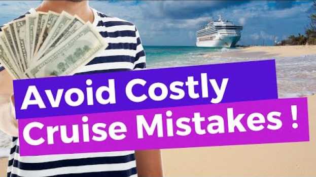 Video 11 Costly Cruise Mistakes (And How To Avoid Them!) po polsku