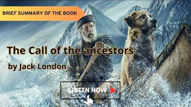 Video Call of the Wild Ancestors  | Jack London Brief summary audiobook short story English subtitles po polsku