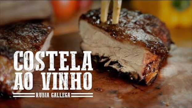 Video Costela ao Vinho I Churrasqueadas en français