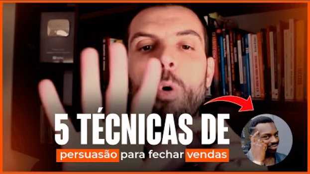 Видео 5 TÉCNICAS DE PERSUASÃO PARA FECHAR VENDAS | THIAGO CONCER на русском
