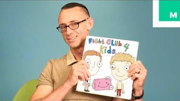 Видео Fight Club for Kids (with Chuck Palahniuk) на русском