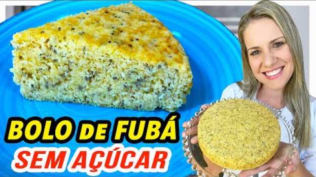 Video BOLO FOFINHO de Fubá - Sem Açúcar, Sem Leite e Sem Manteiga - Vai amar! su italiano