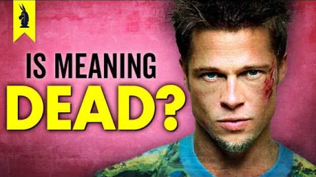 Video FIGHT CLUB: Why We Can’t Agree On Its Meaning – Wisecrack Edition su italiano