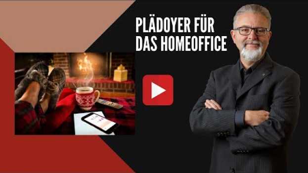 Video Home Office 2021: Plädoyer für das Home Office - das hätten wir schon  20 Jahre früher haben können   türkçe