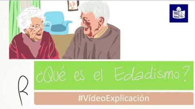 Video Qué es el edadismo | Plena inclusión po polsku