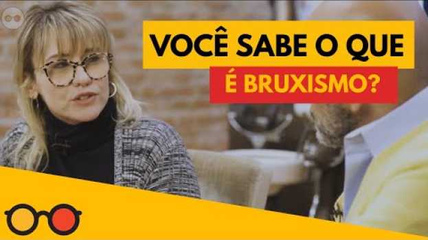 Video Meu filho tem bruxismo?   türkçe