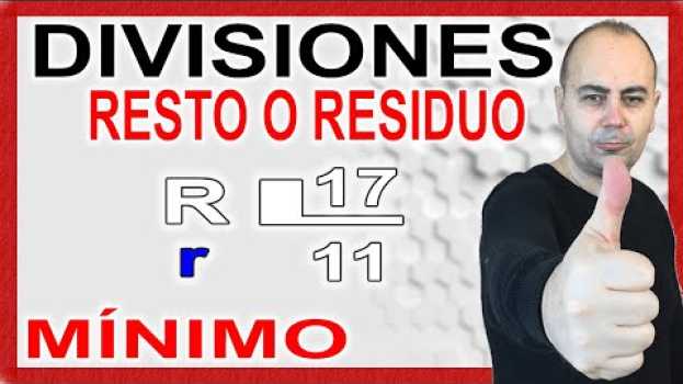 Video 💥Hallar El DIVIDENDO En Una División Cuando El RESTO o RESIDUO Es El MÍNIMO Posible💥 su italiano