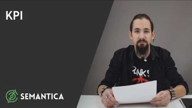 Video KPI: что это такое и для чего он нужен | SEMANTICA en español