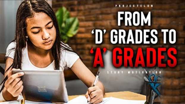 Video From 'D' Grades To 'A' Grades - Student Motivation em português