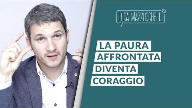 Video Superare paura, ansia e attacchi di panico: il coraggio nasce dalla paura   türkçe