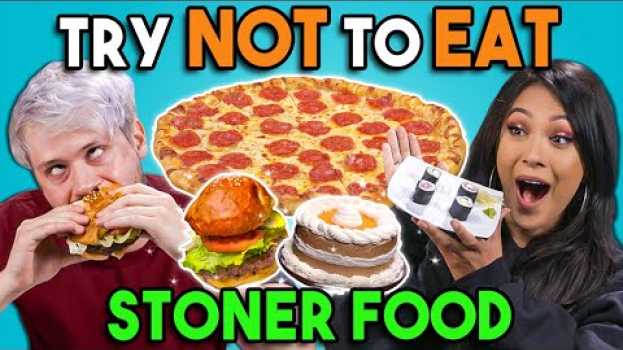 Video Stoners Try Not To Eat Challenge #2 | People Vs. Food en español