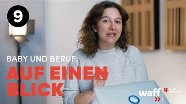 Video Auf einen Blick│Baby und Beruf su italiano