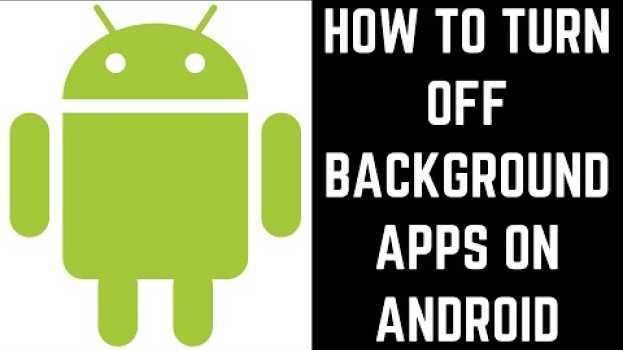 Video How to Turn Off Background Apps on Android em português