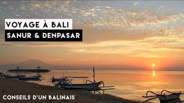 Video Que faire à Denpasar + Sanur Beach ( VLOG BALI 2020 ) - Voyage à Bali, Indonésie ( Visit Bali ) po polsku