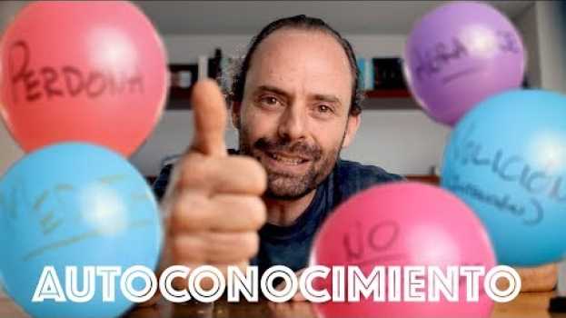 Video Autoconocimiento. 5 trucos y consejos para conocerse a uno mismo. su italiano
