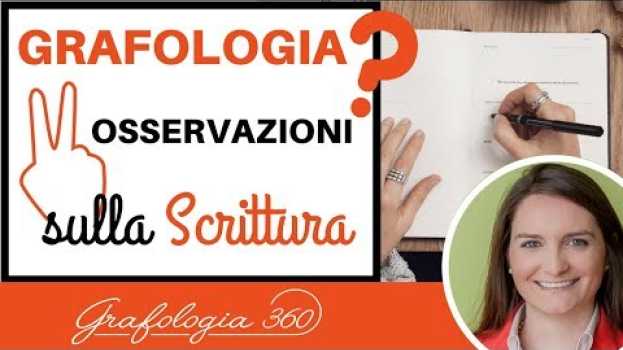 Video Che cosa è la Grafologia (video 2 di 3):  2 osservazioni sulla scrittura   türkçe