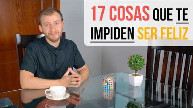 Video No Lo Sabes Pero Estas 17 Cosas Te Hacen Infeliz   türkçe