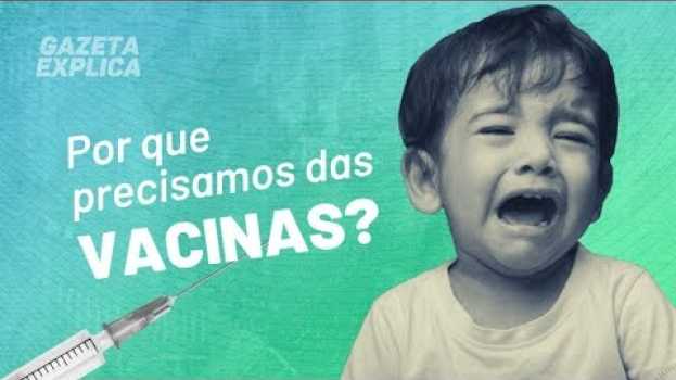 Video Acabamos com as fake news sobre as vacinas | Gazeta Explica   türkçe