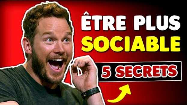 Video Comment être plus Sociable ? - 5 Secrets pour avoir Confiance en Soi auf Deutsch