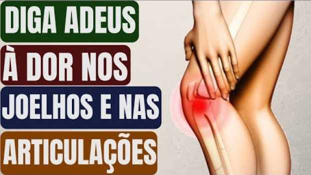 Видео Minha Vizinha Não Conseguia Andar De Tanta Dor Nos JOELHOS Até Que Ela Usou ISSO на русском
