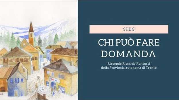 Video Sieg: chi può fare domanda? in English