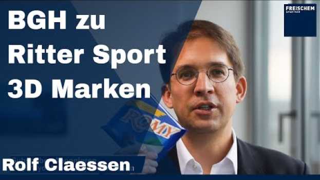 Video ? BGH zu Ritter Sport – Monopol auf quadratische Tafelschokolade?? #rolfclaessen in English