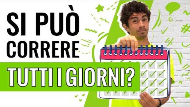 Video CORRERE TUTTI I GIORNI auf Deutsch