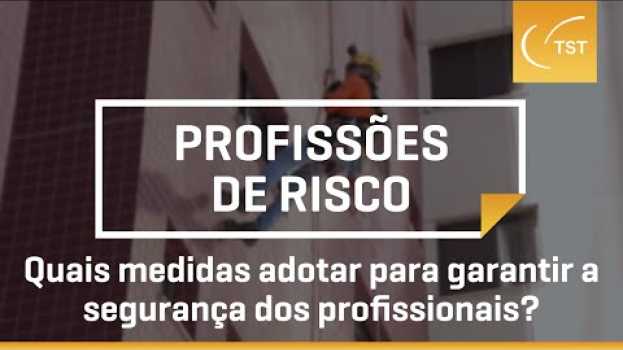 Video Como prevenir acidentes de trabalho em atividades de risco? | Jornada auf Deutsch