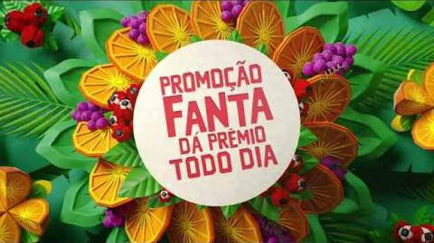 Видео FANTA - PROMOÇÃO FANTA DÁ PRÊMIO TODO DIA на русском