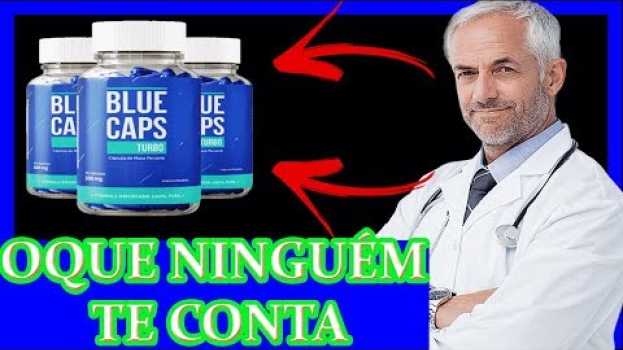 Video blue caps turbo Funciona mesmo? bluecaps turbo é bom Mesmo? vale a pena Comprar Blue Caps Turbo?2019 po polsku