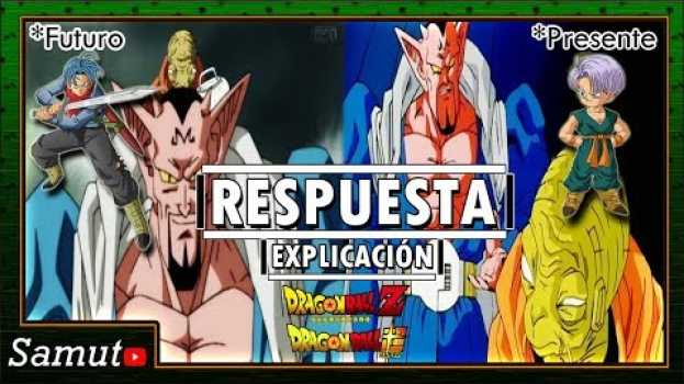 Видео ¿Porque Babidi aparece en el Futuro cuando Trunks es adulto y en el Presente cuando es niño? на русском