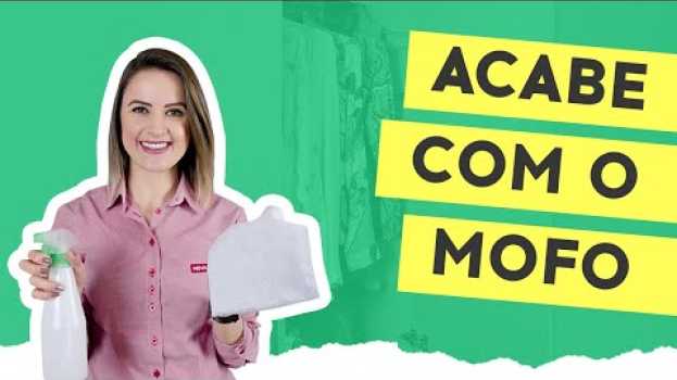 Video Como TIRAR MOFO de roupa, móveis e paredes en français