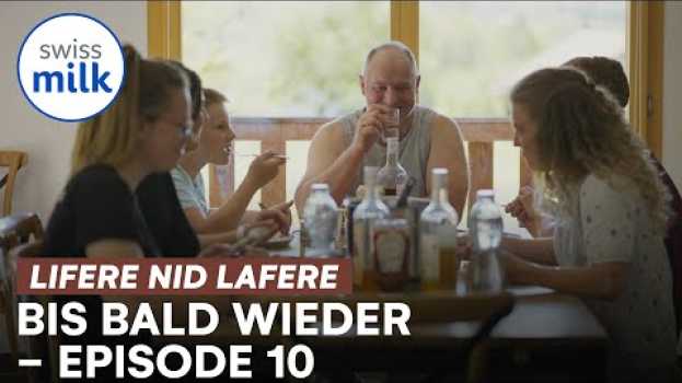 Video Bis bald wieder | Lifere, nid lafere 2 | E10 | Swissmilk (2021) in English