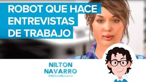 Video VERA la robot que te hace la entrevista de trabajo | Inteligencia Artificial | Nilton Navarro in English