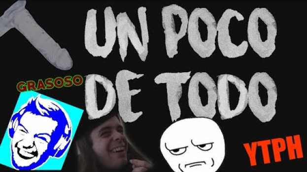 Video [MiniYTPH] Un Poco De Todo: Plech se hace "GEI" (CC) en español