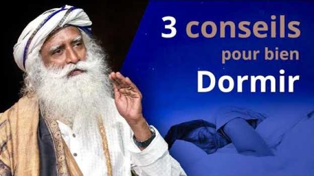 Video 3 conseils de Sadhguru pour bien dormir   türkçe