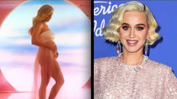 Video Katy Perry Announces in New Music Video That She’s Pregnant   türkçe