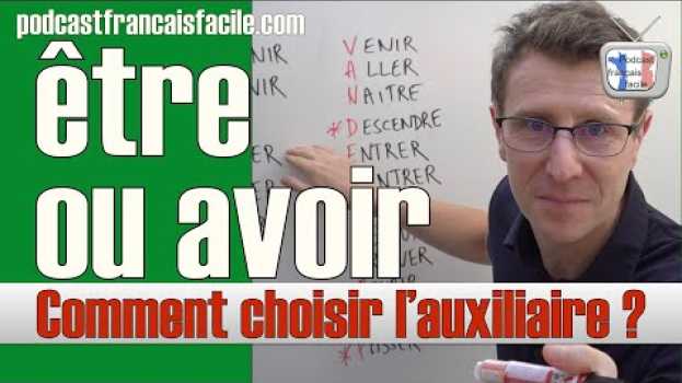 Video être ou avoir au passé composé - apprendre le français   türkçe