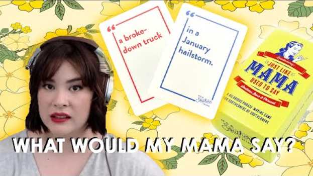 Video What Would My Mama Say? en français