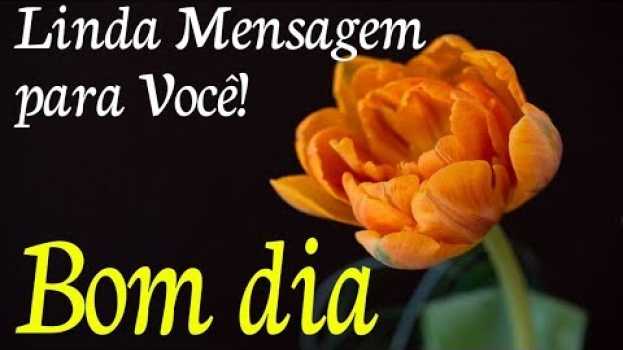 Видео Uma História Emocionante!  Mensagem de Bom Dia e Reflexão на русском